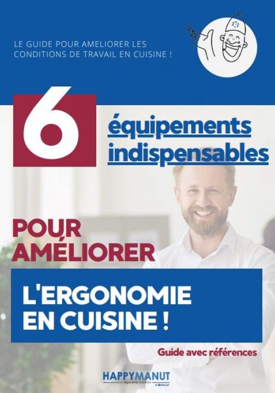 Guide ergonomie cuisine - HAPPYMANUT